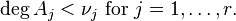 \textstyle \deg A_{j}<\nu _{j}{\text{ for }}j=1,\dots ,r.