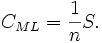 C_{{ML}}={\frac  {1}{n}}S.