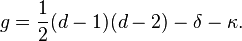 g={1 \over 2}(d-1)(d-2)-\delta -\kappa .