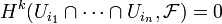 H^{k}(U_{{i_{1}}}\cap \cdots \cap U_{{i_{n}}},{\mathcal  {F}})=0