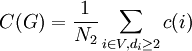 C(G)={\frac  {1}{N_{2}}}\sum _{{i\in V,d_{i}\geq 2}}c(i)