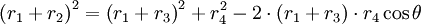 \left(r_{1}+r_{2}\right)^{2}=\left(r_{1}+r_{3}\right)^{2}+r_{4}^{2}-2\cdot \left(r_{1}+r_{3}\right)\cdot r_{4}\cos \theta 