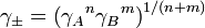 \gamma _{{\pm }}=\left({\gamma _{A}}^{n}{\gamma _{B}}^{m}\right)^{{1/(n+m)}}