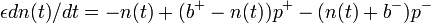 \epsilon dn(t)/dt=-n(t)+(b^{+}-n(t))p^{+}-(n(t)+b^{-})p^{-}\,