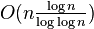 O(n{\tfrac  {\log n}{\log \log n}})