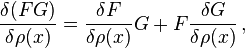 {\frac  {\delta (FG)}{\delta \rho (x)}}={\frac  {\delta F}{\delta \rho (x)}}G+F{\frac  {\delta G}{\delta \rho (x)}}\,,