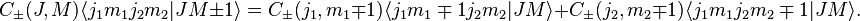 C_{\pm }(J,M)\langle j_{1}m_{1}j_{2}m_{2}|JM\pm 1\rangle =C_{\pm }(j_{1},m_{1}\mp 1)\langle j_{1}{m_{1}\mp 1}j_{2}m_{2}|JM\rangle +C_{\pm }(j_{2},m_{2}\mp 1)\langle j_{1}m_{1}j_{2}{m_{2}\mp 1}|JM\rangle .