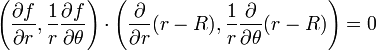 \left({\frac  {\partial f}{\partial r}},{\frac  {1}{r}}{\frac  {\partial f}{\partial \theta }}\right)\cdot \left({\frac  {\partial }{\partial r}}(r-R),{\frac  {1}{r}}{\frac  {\partial }{\partial \theta }}(r-R)\right)=0