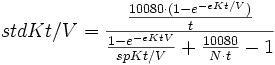 stdKt/V={\frac  {{\frac  {10080\cdot (1-e^{{-eKt/V}})}{t}}}{{\frac  {1-e^{{-eKtV}}}{spKt/V}}+{\frac  {10080}{N\cdot t}}-1}}