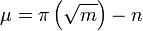 \mu =\pi \left({\sqrt  {m}}\right)-n