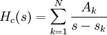 H_{c}(s)=\sum _{{k=1}}^{N}{{\frac  {A_{k}}{s-s_{k}}}}\,