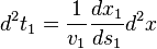 d^{2}t_{1}={\frac  {1}{v_{1}}}{\frac  {dx_{1}}{ds_{1}}}d^{2}x