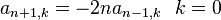 a_{{n+1,k}}=-2na_{{n-1,k}}\ \ k=0