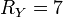 R_{Y}=7