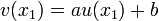 v(x_{1})=au(x_{1})+b\!