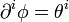 \partial ^{i}\phi =\theta ^{i}