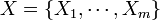 X=\{X_{1},\cdots ,X_{m}\}