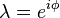 \lambda =e^{{i\phi }}