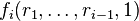 f_{i}(r_{1},\dots ,r_{{i-1}},1)