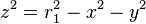 z^{2}=r_{1}^{2}-x^{2}-y^{2}