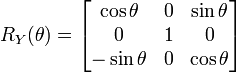 {\begin{aligned}\\R_{Y}(\theta )={\begin{bmatrix}\cos \theta &0&\sin \theta \\0&1&0\\-\sin \theta &0&\cos \theta \end{bmatrix}}\end{aligned}}