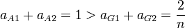 a_{{A1}}+a_{{A2}}=1>a_{{G1}}+a_{{G2}}={\frac  2n}\,