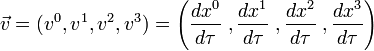 {\vec  {v}}=(v^{0},v^{1},v^{2},v^{3})=\left({\frac  {dx^{0}}{d\tau }}\;,{\frac  {dx^{1}}{d\tau }}\;,{\frac  {dx^{2}}{d\tau }}\;,{\frac  {dx^{3}}{d\tau }}\right)