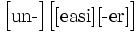 {\Big [}{\mbox{un-}}{\Big ]}{\Big [}{\big [}{\mbox{easi}}{\big ]}{\big [}{\mbox{-er}}{\big ]}{\Big ]}