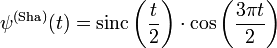 \psi ^{{(\operatorname {Sha})}}(t)=\operatorname {sinc}\left({\frac  {t}{2}}\right)\cdot \cos \left({\frac  {3\pi t}{2}}\right)