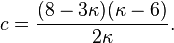 c={\frac  {(8-3\kappa )(\kappa -6)}{2\kappa }}.