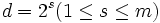 d=2^s (1\leq s\leq m)