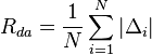 R_{{da}}={\frac  {1}{N}}\sum _{{i=1}}^{{N}}|\Delta _{i}|