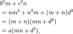 {\begin{aligned}&b^{2}m+c^{2}n\\&=nm^{2}+n^{2}m+(m+n)d^{2}\\&=(m+n)(mn+d^{2})\\&=a(mn+d^{2}),\\\end{aligned}}