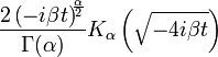 {\frac  {2\left(-i\beta t\right)^{{\!\!{\frac  {\alpha }{2}}}}}{\Gamma (\alpha )}}K_{{\alpha }}\left({\sqrt  {-4i\beta t}}\right)