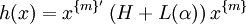 h(x)=x^{{\{m\}'}}\left(H+L(\alpha )\right)x^{{\{m\}}}