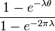 {\frac  {1-e^{{-\lambda \theta }}}{1-e^{{-2\pi \lambda }}}}