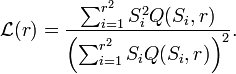 {\mathcal  {L}}(r)={\frac  {\sum _{{i=1}}^{{r^{2}}}S_{i}^{2}Q(S_{i},r)}{\left(\sum _{{i=1}}^{{r^{2}}}S_{i}Q(S_{i},r)\right)^{2}}}.