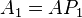 A_{1}=AP_{1}