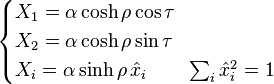 {\begin{cases}X_{1}=\alpha \cosh \rho \cos \tau \\X_{2}=\alpha \cosh \rho \sin \tau \\X_{i}=\alpha \sinh \rho \,{\hat  {x}}_{i}\qquad \sum _{i}{\hat  {x}}_{i}^{2}=1\end{cases}}