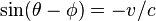 \sin(\theta - \phi) = -v/c