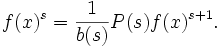 f(x)^{s}={1 \over b(s)}P(s)f(x)^{{s+1}}.