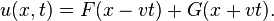 u(x,t)=F(x-vt)+G(x+vt).\,