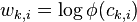 w_{{k,i}}=\log \phi (c_{{k,i}})