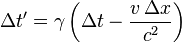 \Delta t'=\gamma \left(\Delta t-{\frac  {v\,\Delta x}{c^{{2}}}}\right)