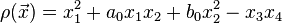 \rho ({\vec  x})=x_{1}^{2}+a_{0}x_{1}x_{2}+b_{0}x_{2}^{2}-x_{3}x_{4}