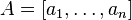 A=[a_{1},\ldots ,a_{n}]