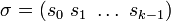 \sigma =(s_{0}~s_{1}~\dots ~s_{{k-1}})