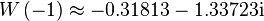 W\left(-1\right)\approx -0.31813-1.33723{{\rm {{i}}}}\,