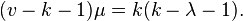 (v-k-1)\mu =k(k-\lambda -1).