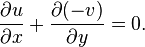 {\frac  {\partial u}{\partial x}}+{\frac  {\partial (-v)}{\partial y}}=0.